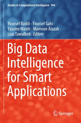 Big Data Intelligence for Smart Applications Paperback Springer