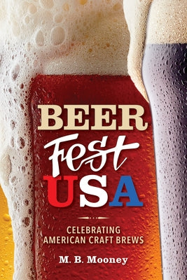 Beer Fest USA: Celebrating American Craft Brews Paperback Red Lightning Books