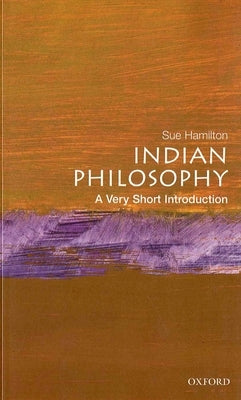 Indian Philosophy: A Very Short Introduction Paperback Oxford University Press, USA