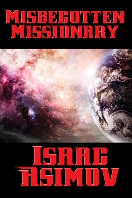 Misbegotten Missionary Paperback Positronic Publishing