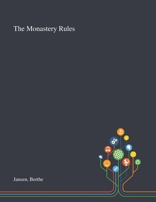 The Monastery Rules Paperback Saint Philip Street Press