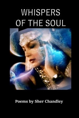 Whispers of the Soul Paperback Lulu.com