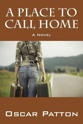 A Place to Call Home Paperback Outskirts Press
