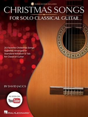 Christmas Songs for Solo Classical Guitar Book/Online Audio by Jaggs, David