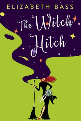 The Witch Hitch Paperback Kensington Publishing Corporation