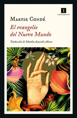 Evangelio del Nuevo Mundo, El by Conde, Maryse
