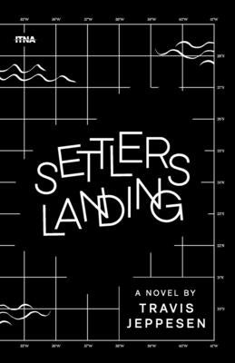 Settlers Landing Paperback Itna Press