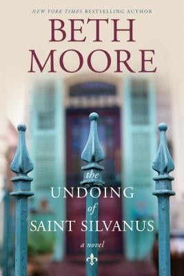 The Undoing of Saint Silvanus Paperback Tyndale House Publishers