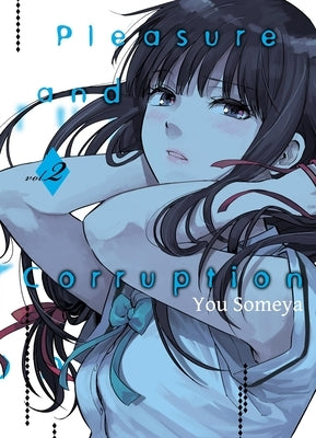 Pleasure & Corruption, Volume 2 by Someya, You
