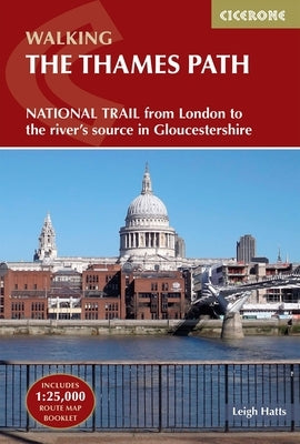 The Thames Path: National Trail from London to the River's Source in Gloucestershire Paperback Cicerone Press