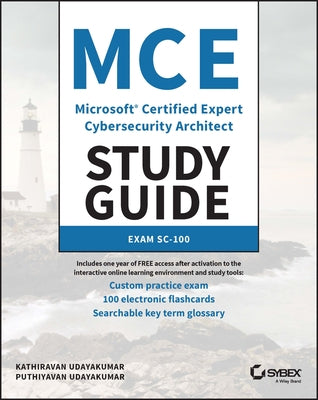 McE Microsoft Certified Expert Cybersecurity Architect Study Guide: Exam Sc-100 Paperback Sybex