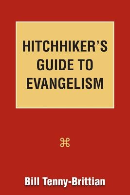 Hitchhiker's Guide to Evangelism Paperback Lucas Park Books