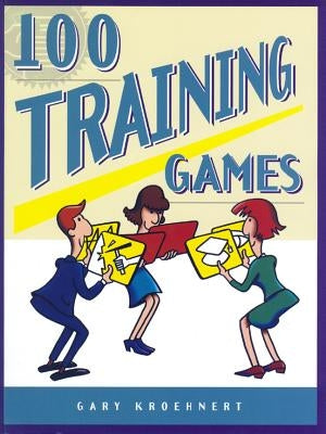 100 Training Games by Kroehnert, Gary