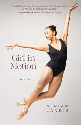 Girl in Motion Paperback Rhododendron Press