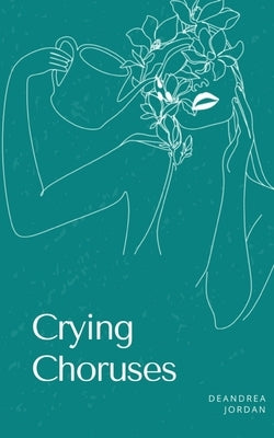 Crying Choruses Paperback Libresco Feeds Private Limited