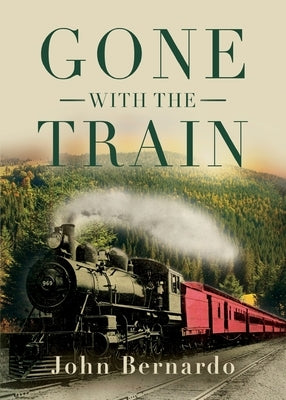 Gone with the Train Paperback Booklocker.com