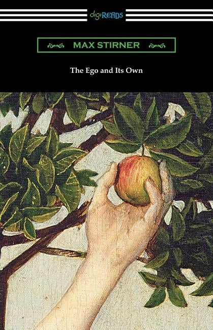 The Ego and Its Own Paperback Digireads.com