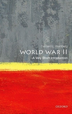 Paperback of "World War II: A Very Short Introduction" by Oxford University Press, USA, featuring the book cover with title and design.