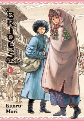 A Bride's Story, Vol. 11 by Mori, Kaoru