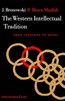 Paperback copy of The Western Intellectual Tradition book by Harper Perennial, showing the front cover with title and author details.