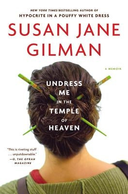 Undress Me in the Temple of Heaven Paperback Grand Central Publishing