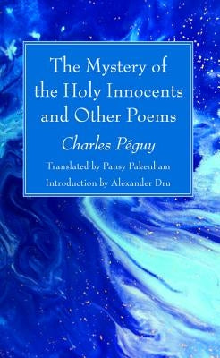 The Mystery of the Holy Innocents and Other Poems Paperback Wipf & Stock Publishers