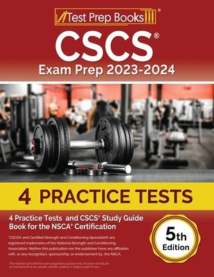 Test Prep Books CSCS Exam Prep 2023-2024 paperback with practice tests and study guide for NSCA certification.