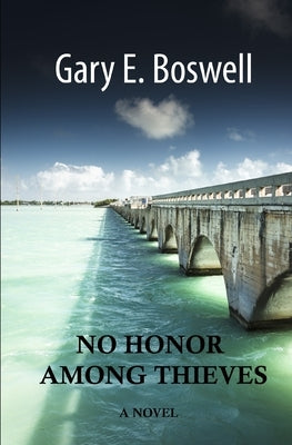 No Honor Among Thieves Paperback Independently Published