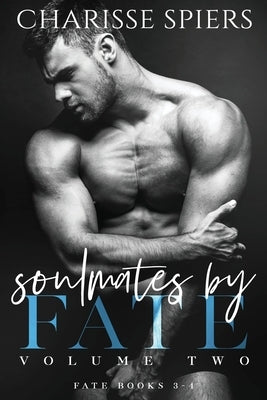 Soulmates by Fate Volume Two Paperback Charisse Spiers