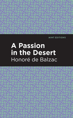 A Passion in the Desert Paperback Mint Editions
