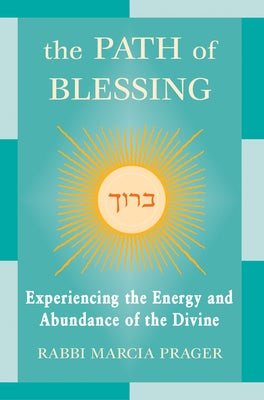 The Path of Blessing Jewish Lights Publishing
