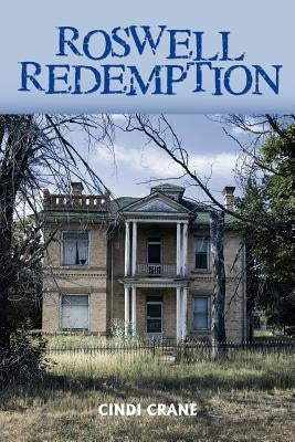 Roswell Redemption Paperback Outskirts Press