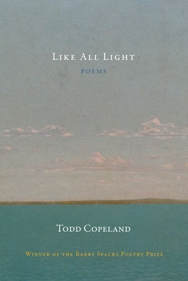 Like All Light Gunpowder Press