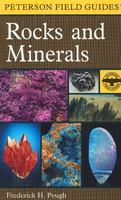 A Peterson Field Guide to Rocks and Minerals Paperback Mariner Books