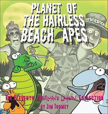Planet of the Hairless Beach Apes Andrews McMeel Publishing
