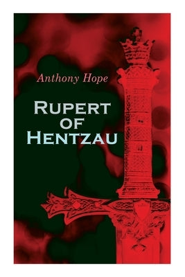 Paperback edition of Rupert of Hentzau dystopian novel by E-Artnow, featuring a cover with dark, dystopian artwork.