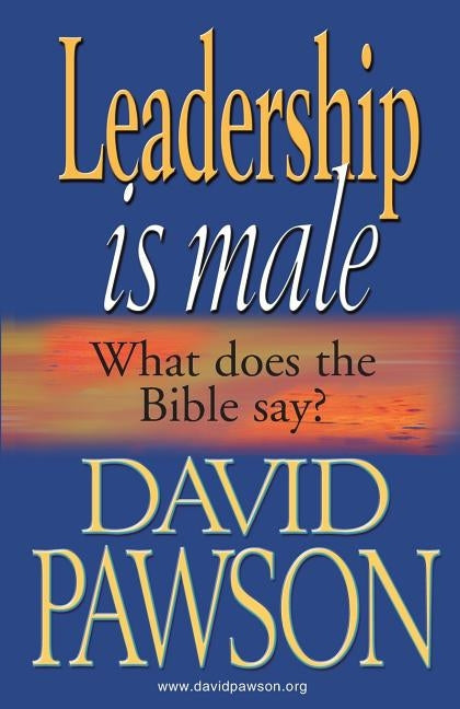 Leadership is Male Paperback Anchor Recordings Ltd