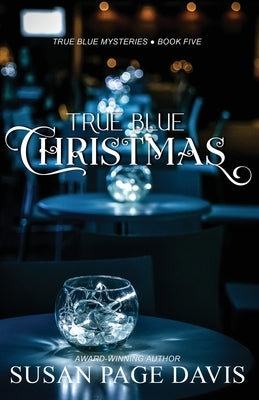 True Blue Christmas Paperback Scrivenings Press LLC