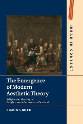 Paperback of "The Emergence of Modern Aesthetic Theory" by Cambridge University Press showing the front cover with title and publisher logo.