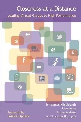 Closeness at a Distance: Leading Virtual Groups to High Performance Paperback Libri Publishing Ltd