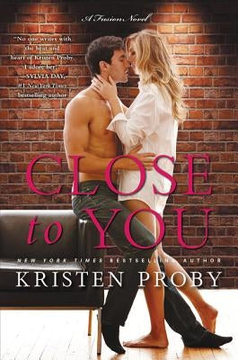 Close to You: A Fusion Novel Paperback William Morrow & Company