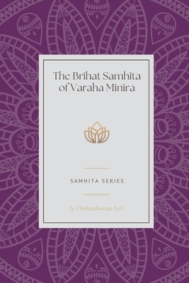 The Brihat Samhita of Varaha Minira Paperback Maven Books