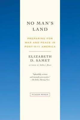 No Man's Land: Preparing for War and Peace in Post-9/11 America Paperback Picador USA