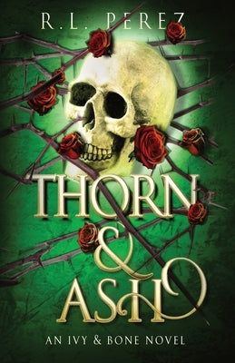 Thorn & Ash Paperback Willow Haven Press