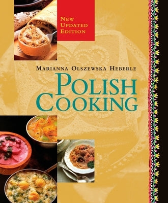 Polish Cooking: Updated Edition: A Cookbook Paperback Penguin Adult Hc/Tr