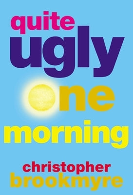 Quite Ugly One Morning Paperback Grove Press