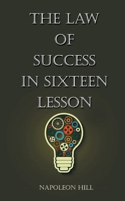 The Law Of Success in Sixteen Lessons Paperback Delhi Open Books