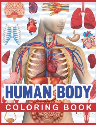 Open paperback of the Human Body Coloring Book showing detailed anatomical illustrations for kids and students.
