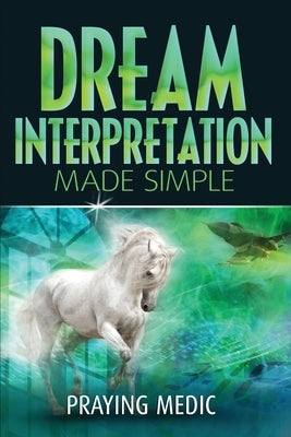 Dream Interpretation Made Simple Paperback Inkity Press