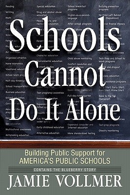 Schools Cannot Do It Alone Vollmer and Associates Inc.